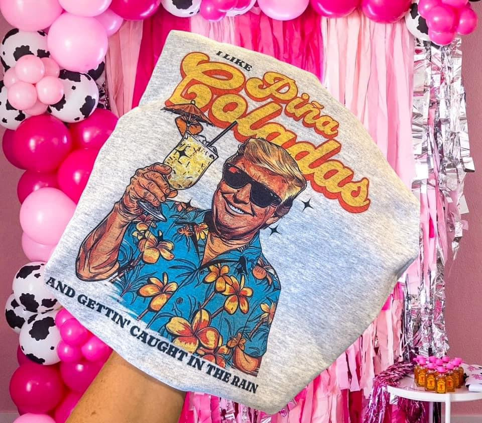 Trump Pina Coladas Tee • S-XL