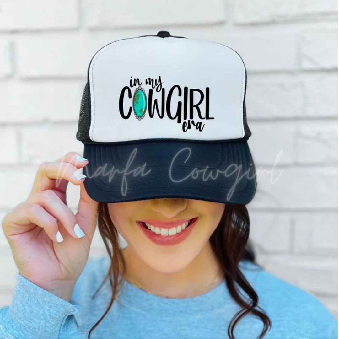 I’m My Cowgirl Era Trucker Hat