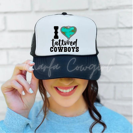 I Love Tattooed Cowboys Trucker Hat